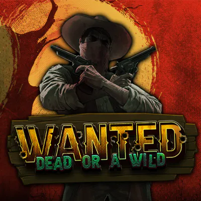 Wanted Dead or a Wild Juega Con El King